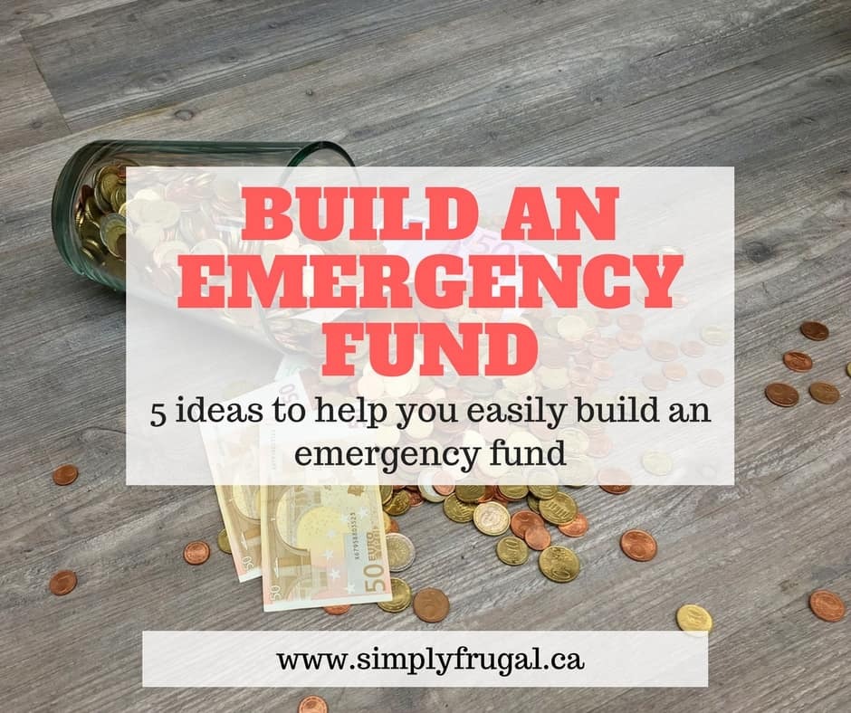 How to Easily Build an Emergency Fund