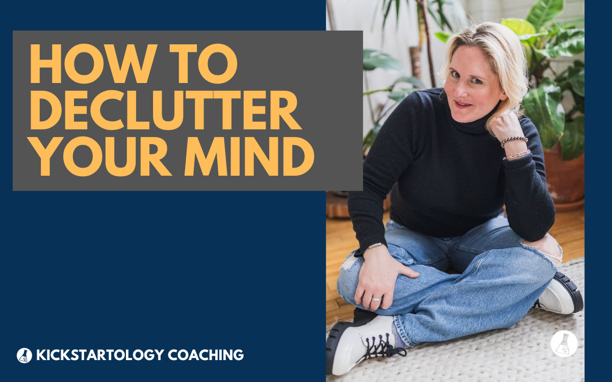 How to Declutter Your Mind
