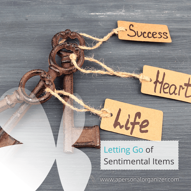 How To Let Go of Sentimental Items | A Personal Organizer